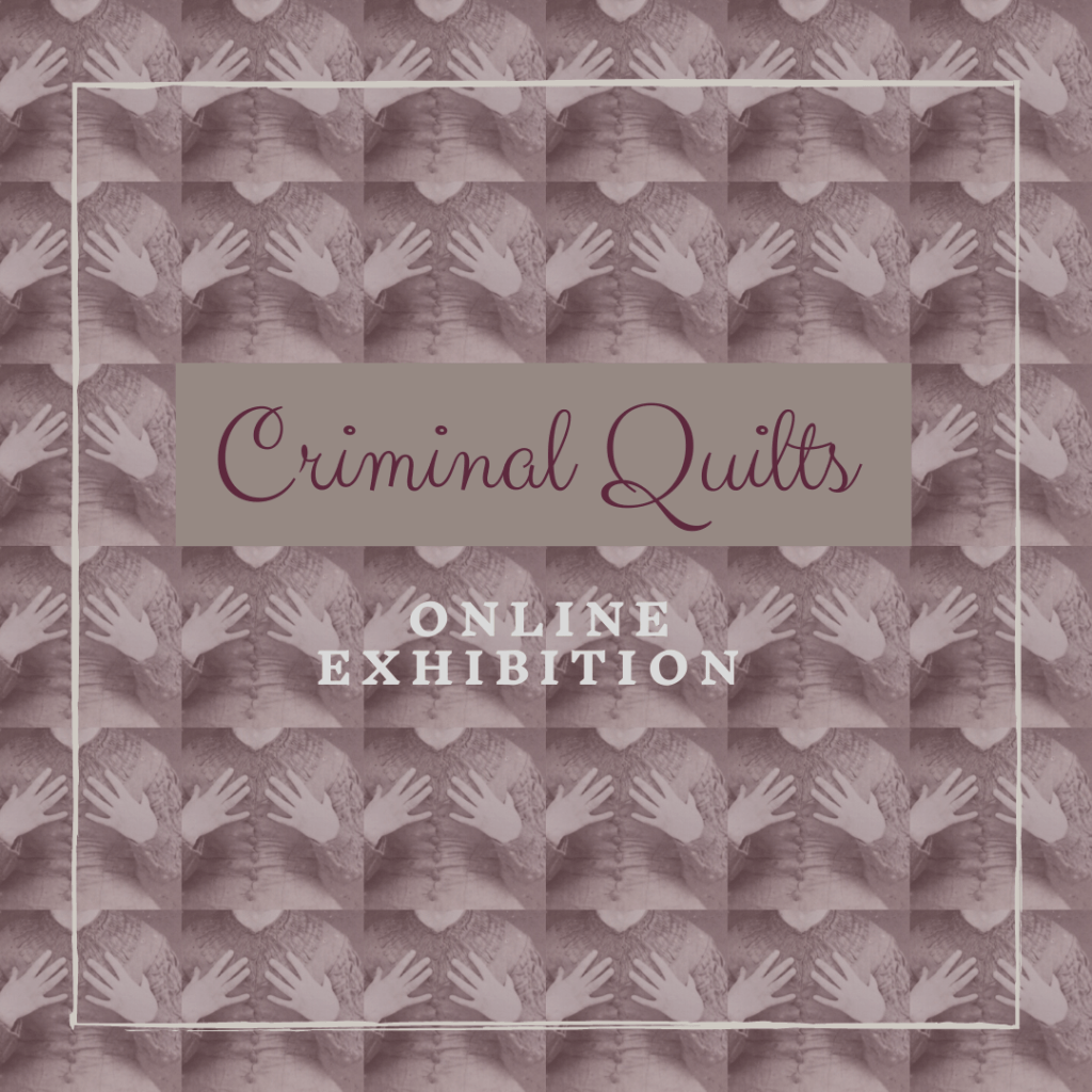 Visit Criminal Quilts&nbsp;(online)