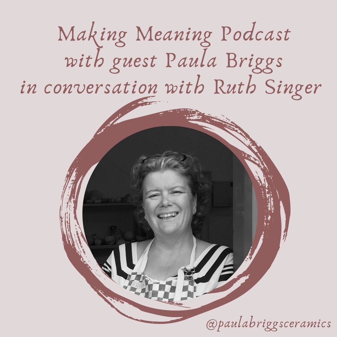 Making Meaning Podcast Episode Nine – Paula Briggs