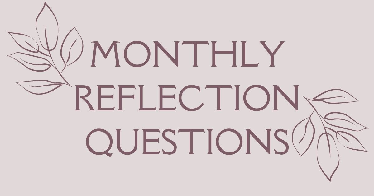 Monthly Reflections