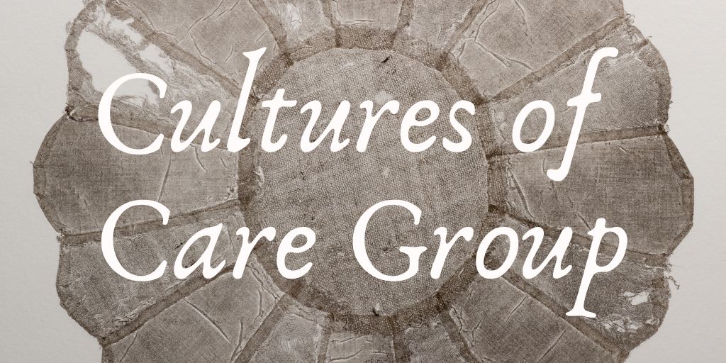 Cultures of Care&nbsp;Group