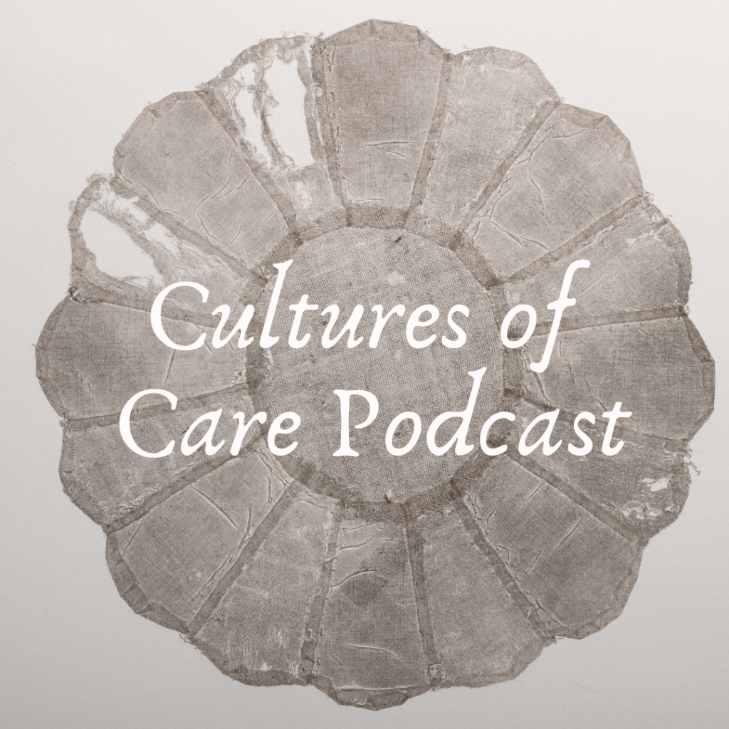 Cultures of Care podcast